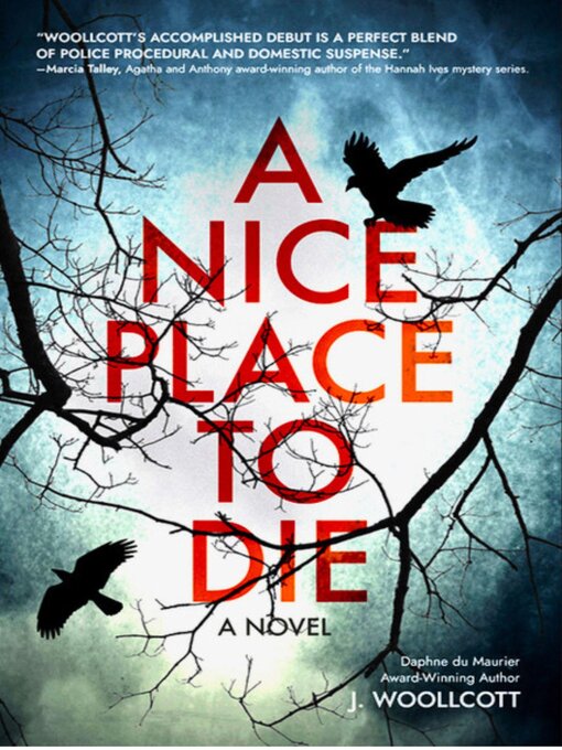 Title details for A Nice Place to Die by J. Woollcott - Wait list